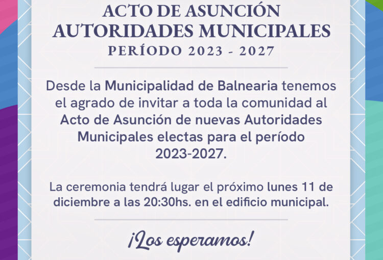 Lee más sobre el artículo Acto de Asunción de Autoridades Municipales