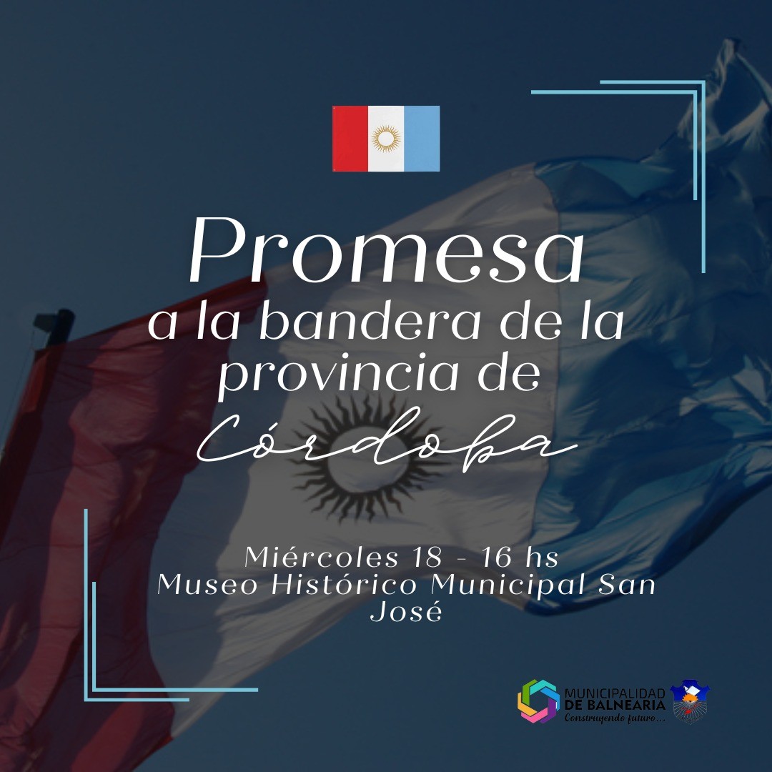 En este momento estás viendo Invitación al acto de Promesa a la Bandera de la Provincia